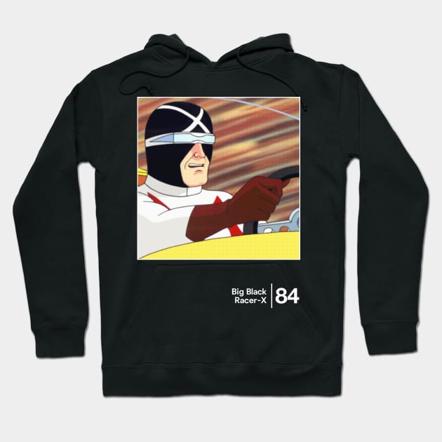 Big Black - Racer-X / Minimalist Artwork Design Hoodie by saudade